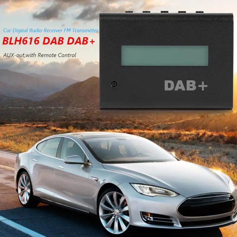 

BLH616 DAB DAB+ Car Radio Receiver FM Transmitter AUX-out Digital Radio Tuner Radio Frequency Input Range 174MHz~240MHz