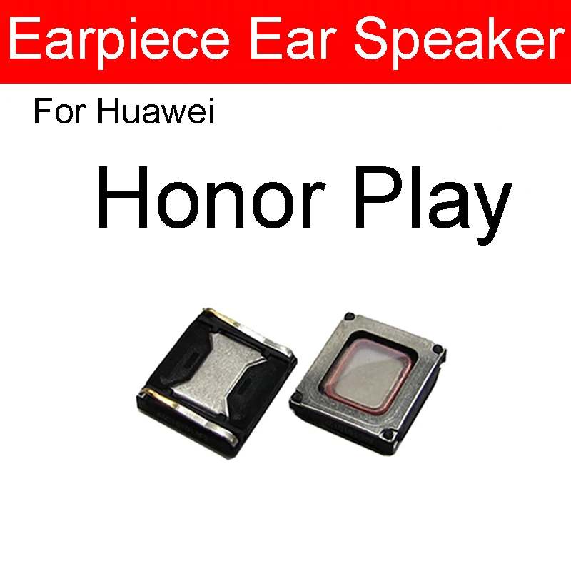 Динамик для наушников для huawei Honor 5C 6C Pro 6A 6X 7A 7C 7S 7X Play, громкий динамик, приемник, громкий динамик, запасные части