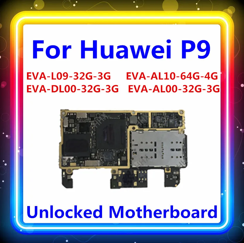 Лоджик борд для huawei P9 материнская плата EVA-L09-32G-3G EVA-AL10-64G-4G EVA-DL00-32G-3G EVA-AL00-32G-3G материнская плата Android OS карты