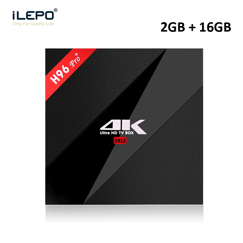 2GB 16GB ILEPO H96 Pro Plus Android 7,1 Smart tv Box Amlogic S912 2G/16 3g/16G 3g/32G 4K H.265 Поддержка 2,4+ 5,8 ггц WiFi BT4.1 1000M LAN - Цвет: 2GB 16GB