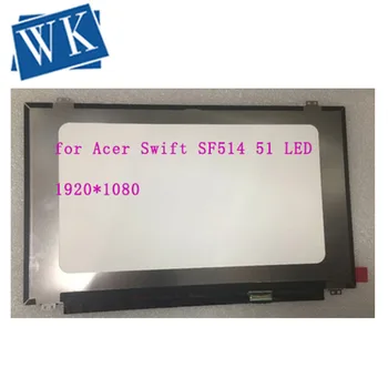 

14.0" Laptop matrix for Acer Swift SF514-51 IPS LCD Screen FHD 1920X1080 30 Pins panel monitor replacement