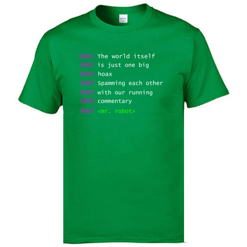 Men Hip Hop Custom Tops T Shirt Crew Neck Thanksgiving Day Cotton T-Shirt Custom Short Sleeve Mr_Robot_Quote__8818 Tops T Shirt Mr_Robot_Quote__8818 green