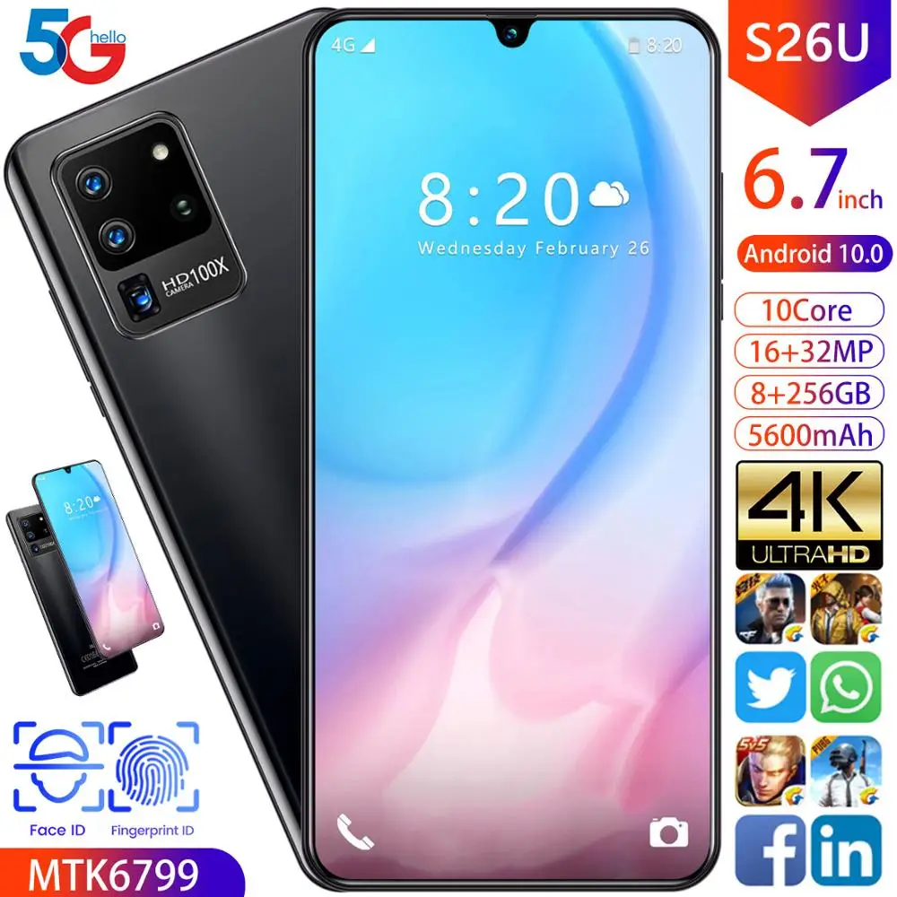 2020 S26U Mobile Phone 6.7 8G RAM 256GB ROM Dual SIM 16MP Front Camera MTK6799 Ten Core OS 5G Cellphones 5600mAh Smartphones