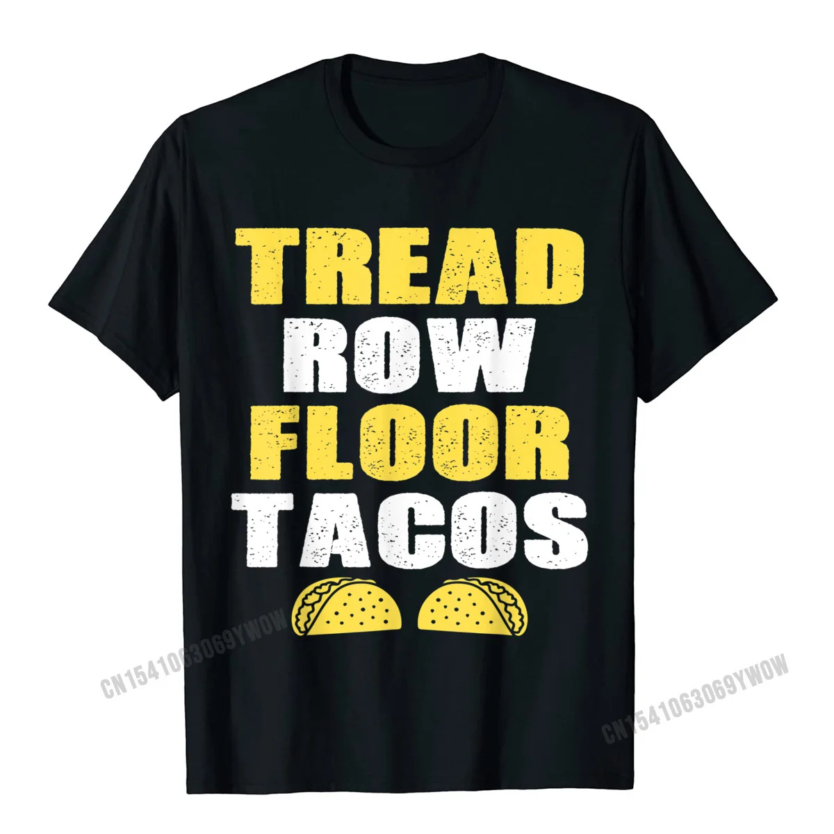 Group Lovers Day Pure Cotton O Neck Tops Shirt Short Sleeve Custom Tee-Shirt Prevailing Party T-shirts Top Quality Tread Row Floor Equals Tacos - Funny Workout T-Shirt__540 black