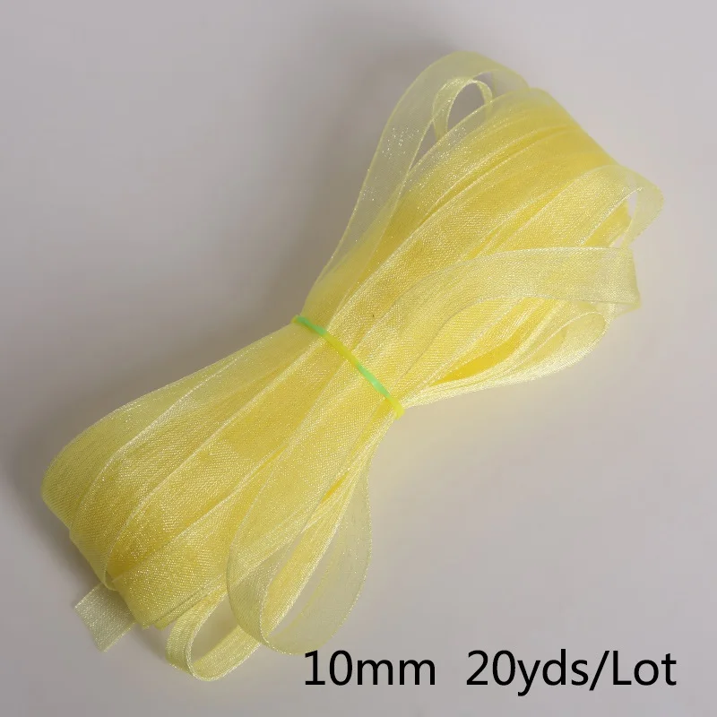 Yellow Высокое качество 10 мм 20 ярдов лента из органзы для одежды швейная ткань для DIY ленты подарочная упаковка Свадебная вечеринка украшения - Цвет: Yellow