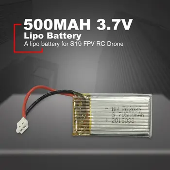 

3.7V 500mah Lipo Battery Replace Rechargeable Batteries For S19 FPV RC Drone Spare Parts Accessories