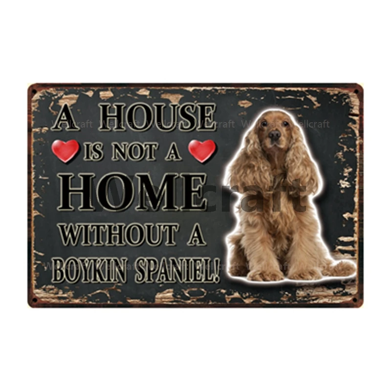 [ WellCraft ] Pet Dog Home Without A Boykin Spaniel Metal Sign Tin Poster Decor Bar Wall Art Painting 20*30 CM Sizer y-3794 | Дом и сад