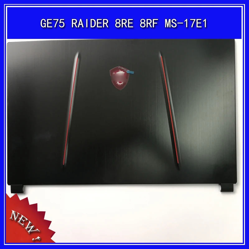 

Задняя крышка для ноутбука MSI GE75 RAIDER 8RE 8RF MS-17E1 A Shell