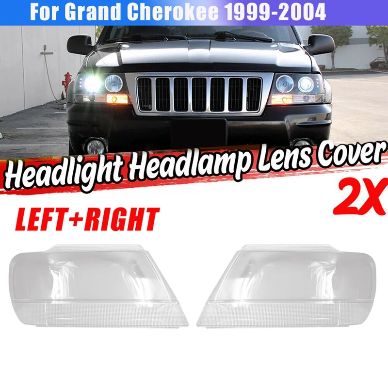 Side for Jeep Grand Cherokee 1999 2004 Car Headlight Lens Cover Head