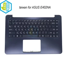 

E402N Computer TW Taiwan keyboard laptop replacement keyboards Palmrest Top Case for ASUS VivoBook E402NA 0KNL0-4100TW00 S21TW12