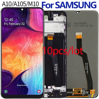 

10pcs 6.2" LCD M10 M105F For Samsung Galaxy A10 A105 A105F SM-A105F LCD Display Screen replacement Digitizer Assembly