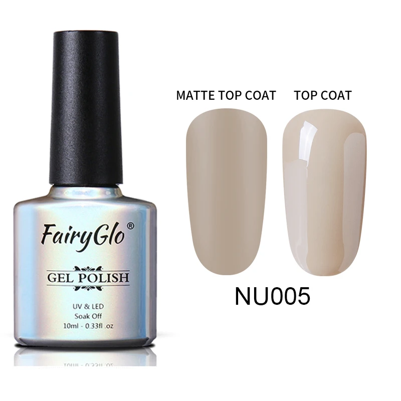 NU005 FairyGlo 10 мл матовая Цвет, гель, лак для ногтей, био-Гели Soak Off телесного цвета серии гель Лаки полу Перманентный лак для ногтей УФ-гель для ногтей лак - Цвет: NU005