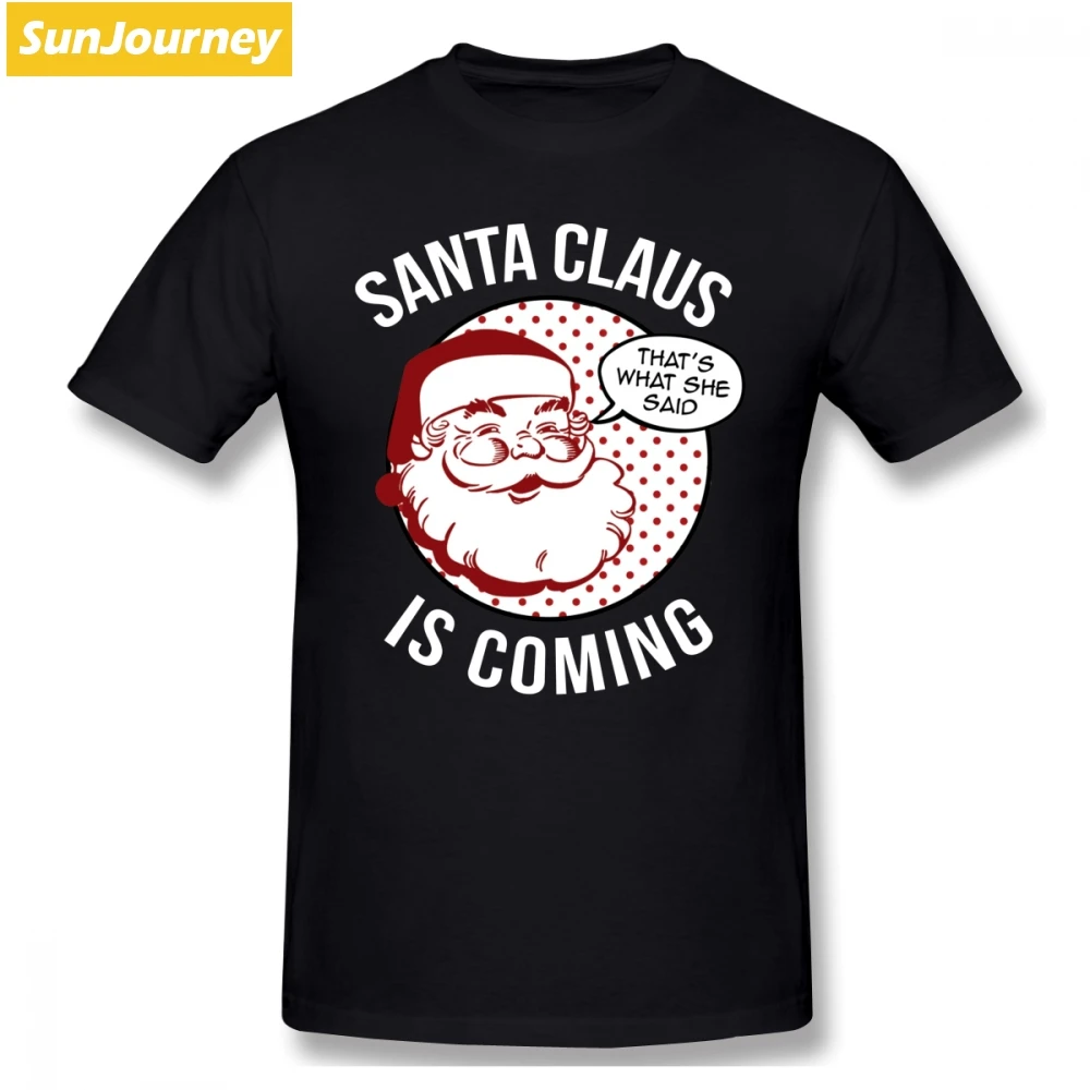 

Santa Claus Is Coming Men T Shirt Summer Rashguard 5xl 5xl 5xl Cotton Short Sleeve Custom T Shirts