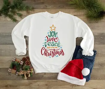 

Joy Love Peace Believe Christmas Colored Sweatshirt Funny Casual Stylish Clothing Cotton Hoodies Tumblr Christmas gift Crewneck