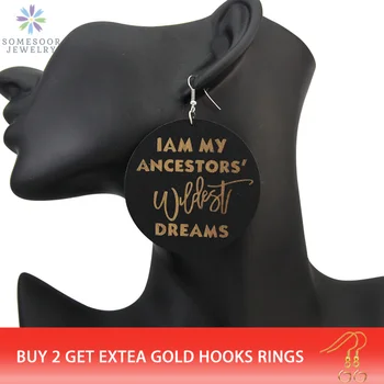 

SOMESOOR Carved Black Sayings African Wood Drop Earrings I Am Ancestor's Wildest Dreams Photos Women Hiphop Jewelry Gift