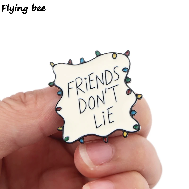 Flyingbee странные вещи металлическая брошь и булавка друзья не ложатся эмалированные шпильки значки значок на лацкан значок для одежды X0506