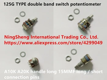 

Original new 100% 125G TYPE double band switch potentiometer A10K A20K handle long 15MMF long / short connection pins
