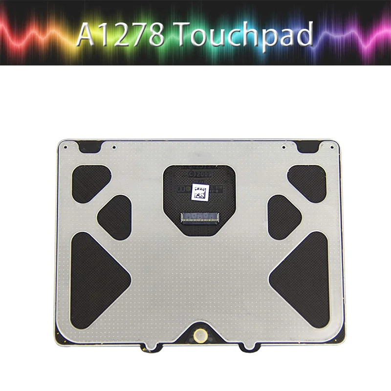 5pcs New A1278 trackpad Touchpad only For Macbook Pro 13" MB990 MC374 MC700 MD313 MD314 MD102 2009 2010 2011 2012