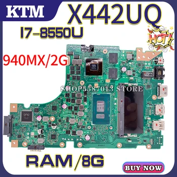 شراءX442UQ ل ASUS X442U F442U A442U A480U R419U X442UN X442UQR كمبيوتر محمول اللوحة اللوحة اختبار موافق I7-8550U وحدة المعالجة المركزية 8G RAM 940MX/2G