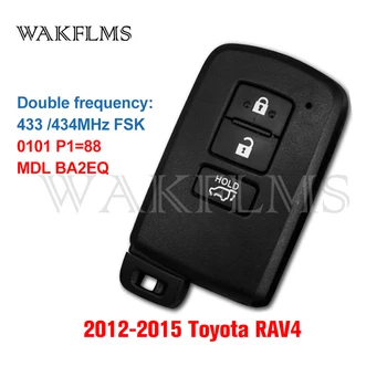 

MDL BA2EQ For Toyota RAV4 RAV 4 2012 2013 2014 2015 433/434MHz 0011 Board Keyless Proximity Smart Car Key