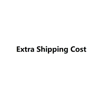 

For Customized order or Extra Shipping Cost