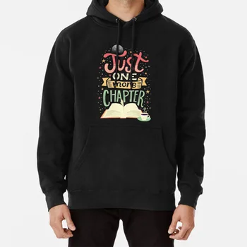 

One More Chapter Hoodie Books Book Bookworm Reading Read Literature Chapters Coffee