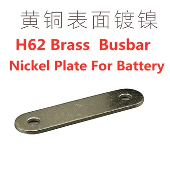

20PCS H62 Brass nickel-plated BUSBAR Nickel Plate For lithium 3.7V 3.2V lifepo4 battery Connector anti-oxidation for 200AH