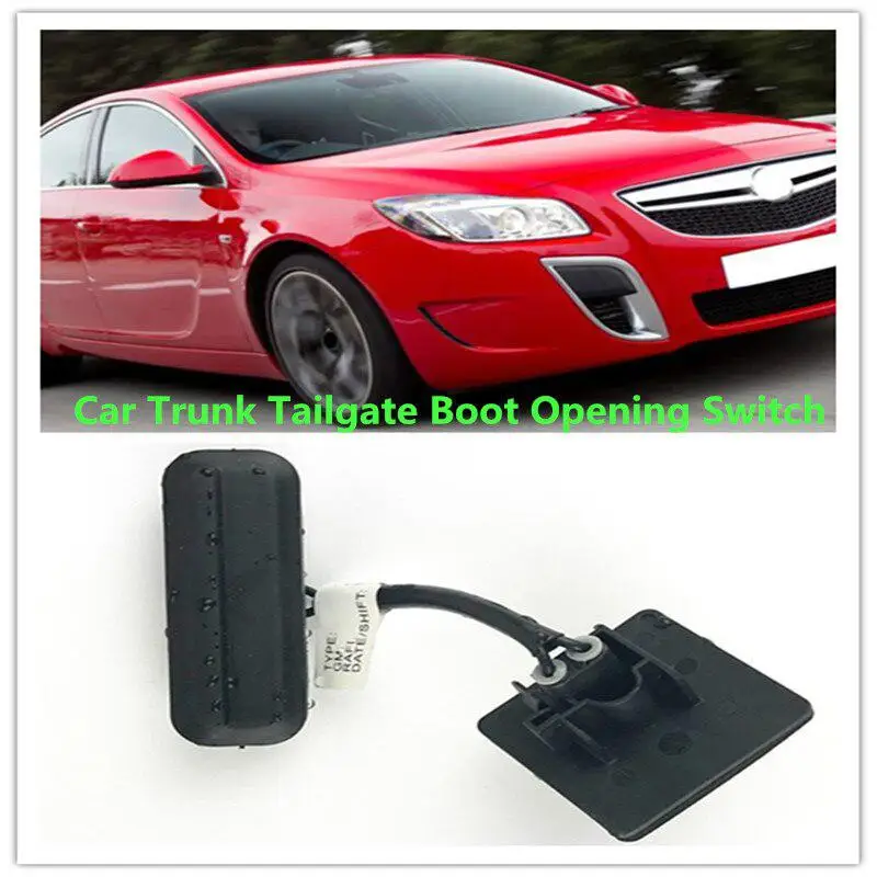 Car Trunk Tailgate Boot Opening Switch Rear Door Button 13422268 for Vauxhall Insignia 2009+Hatch Accessories | Автомобили и