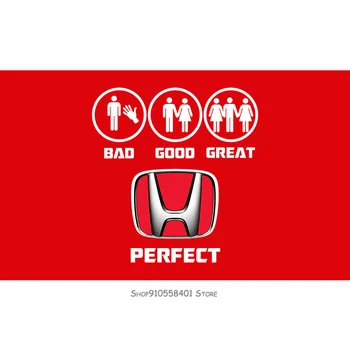 

Honda Bad Good Great Perfect Car Mens Flag