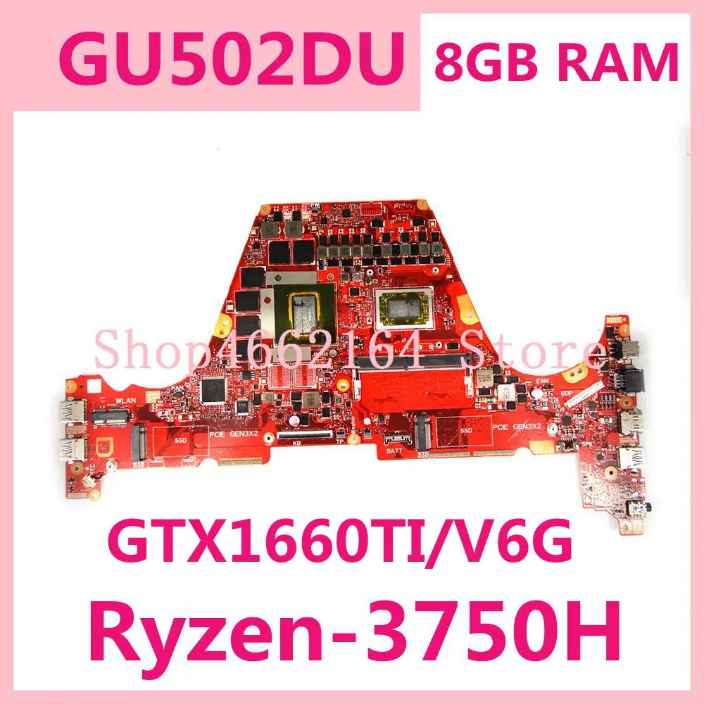 GU502DU 8GB RAM R7-3750H GTX1660TI/V6G Motherboard For ASUS GU502D GU502 Laptop motherboard Mainboard Tested | Компьютеры и офис