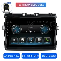 Android10 Car radio Multimedia Player Autoradio Touchscreen Quad-core 2+32G for Toyota Previa 2006 2007 2008 2009 2010 2011 2012