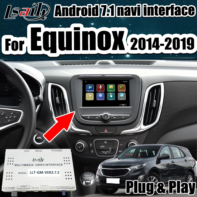 Автомобильный Android 7,1 видео интерфейс для Equinox Chevrolet- год с gps-навигационной коробкой