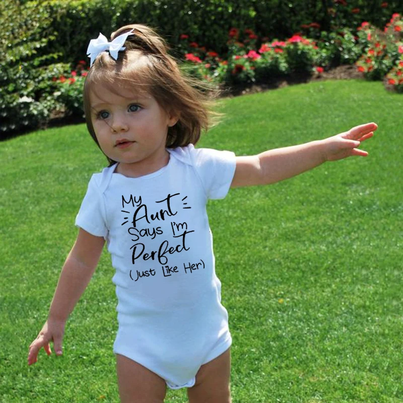 Newborn Baby Funny Romper My Aunt Says I'm Perfect Just Like Her Print
