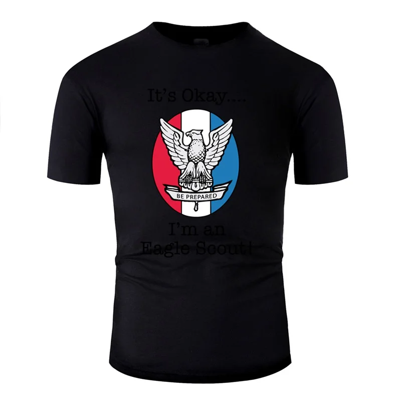 

Design It's Okay, I'm An Eagle Scout T-Shirt Tshirt Men 100% Cotton Mens T Shirts Awesome Clothing