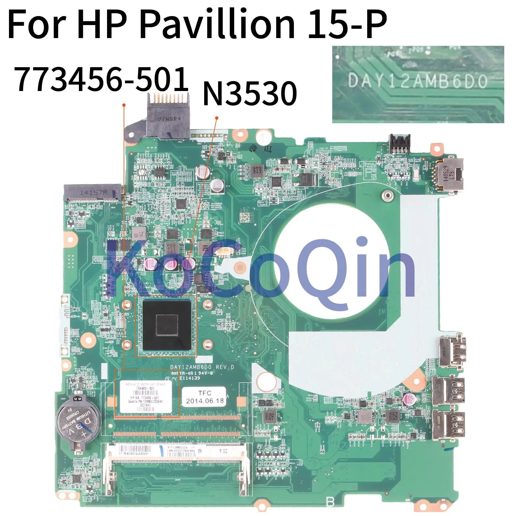  KoCoQin Laptop motherboard For HP Pavillion 17-F 15-P Core N3530 SR1W2 Mainboard DAY12AMB6D0 773456