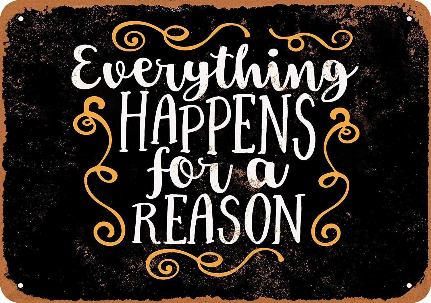 Srongmao 8x12 Metal Sign Vintage Look Semuanya Terjadi Karena Suatu Alasan Plak Tanda Tanda Aliexpress