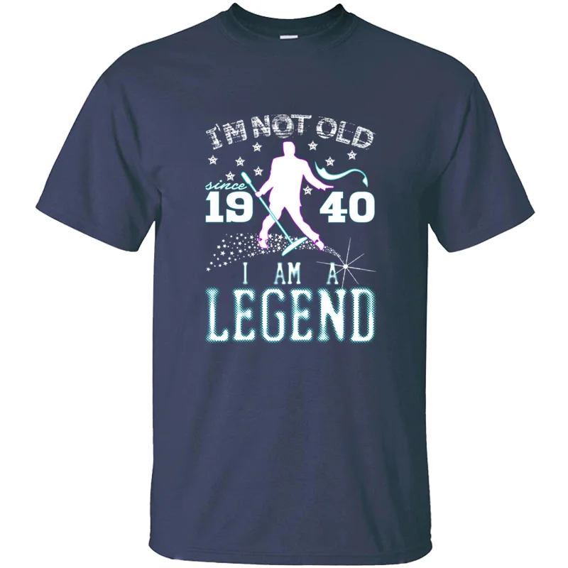 

Funny Casual I Am A Legend-1940 T-Shirt Cute Army Green Clothes Awesome Men's Tshirts Plus Size S-5xl Pop Top Tee