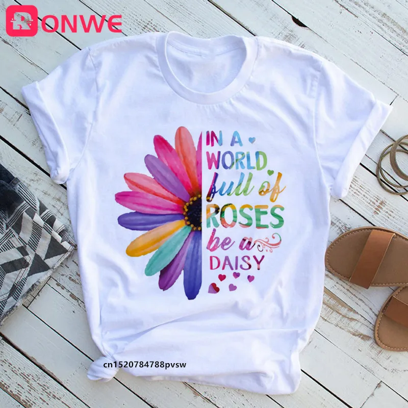 

Women In a World Full Of Roses Be A Daisy T shirt Girl Sunflower Funny T-shirt Female Harajuku 90s Clothes,Drop Ship