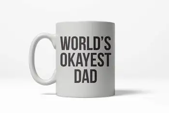 

Worlds Okayest Dad Funny Family Fathers Day Ceramic Coffee Drinking Mug 11oz Cup