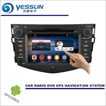 

YESSUN For Toyota Rav 4 / Vanguard 2005~2012 - Car DVD Player GPS Navi Navigation Android System Radio Audio Video Multimedia