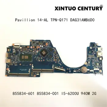 

855834-601 855834-001 For HP Pavillion 14-AL Laptop Motherboard TPN-Q171 DAG31AMB6D0 W/ i5-6200U 940MX 2GB 100% tested working