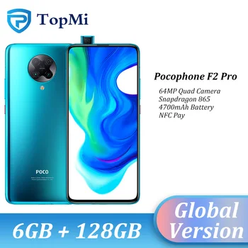 

Global Version Xiaomi POCO F2 Pro 6GB RAM 128GB ROM Pocophone Snapdragon 865 Smart Phone NFC 64MP+20MP Cameras 6.67” 4700mAh