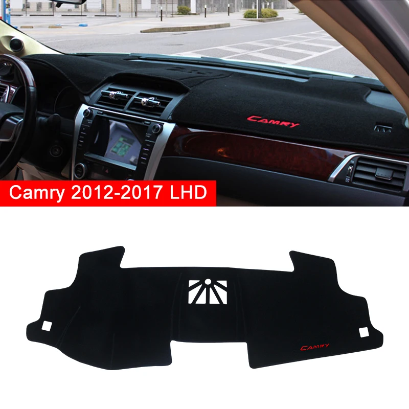 LHD 2012-2017 Black Для Toyota Camry 2012- приборной панели автомобиля Избегайте светильник коврик приборная панель Крышка КОВРИК КОВРЫ автомобильные аксессуары - Название цвета: LHD 2012-2017 Black