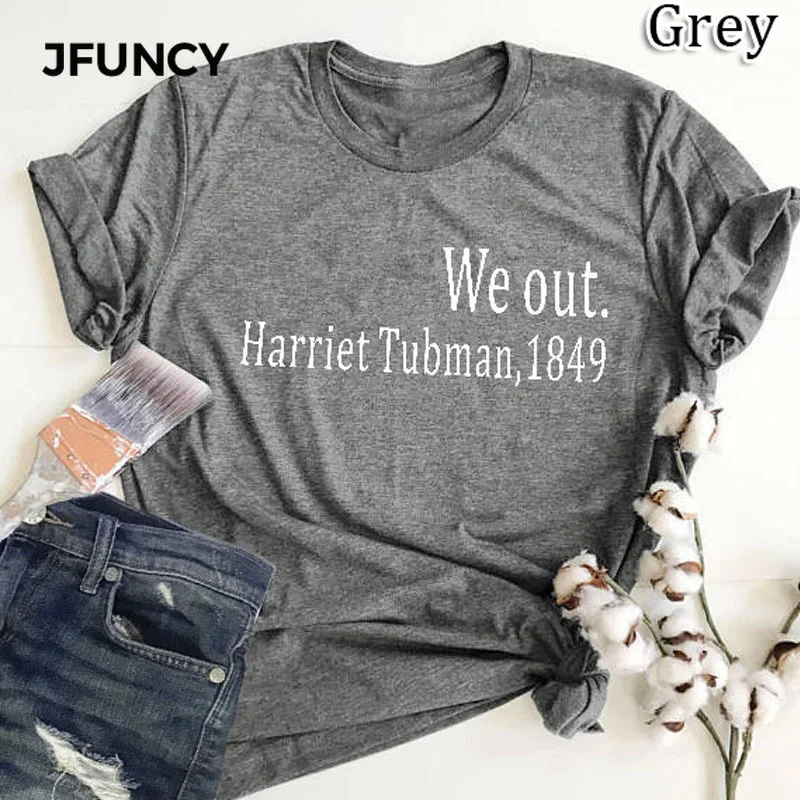 

JFUNCY Summer Cotton Casual Women Shirts We Out Harriet Tubman 1849 Letter Printed T-Shirt Oversized Short Sleeve Woman Tee Tops