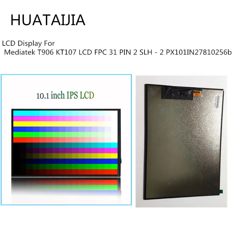 LCD Display For 10.1inch Mediatek T906 KT107 LCD FPC 31 PIN 2 SLH 2