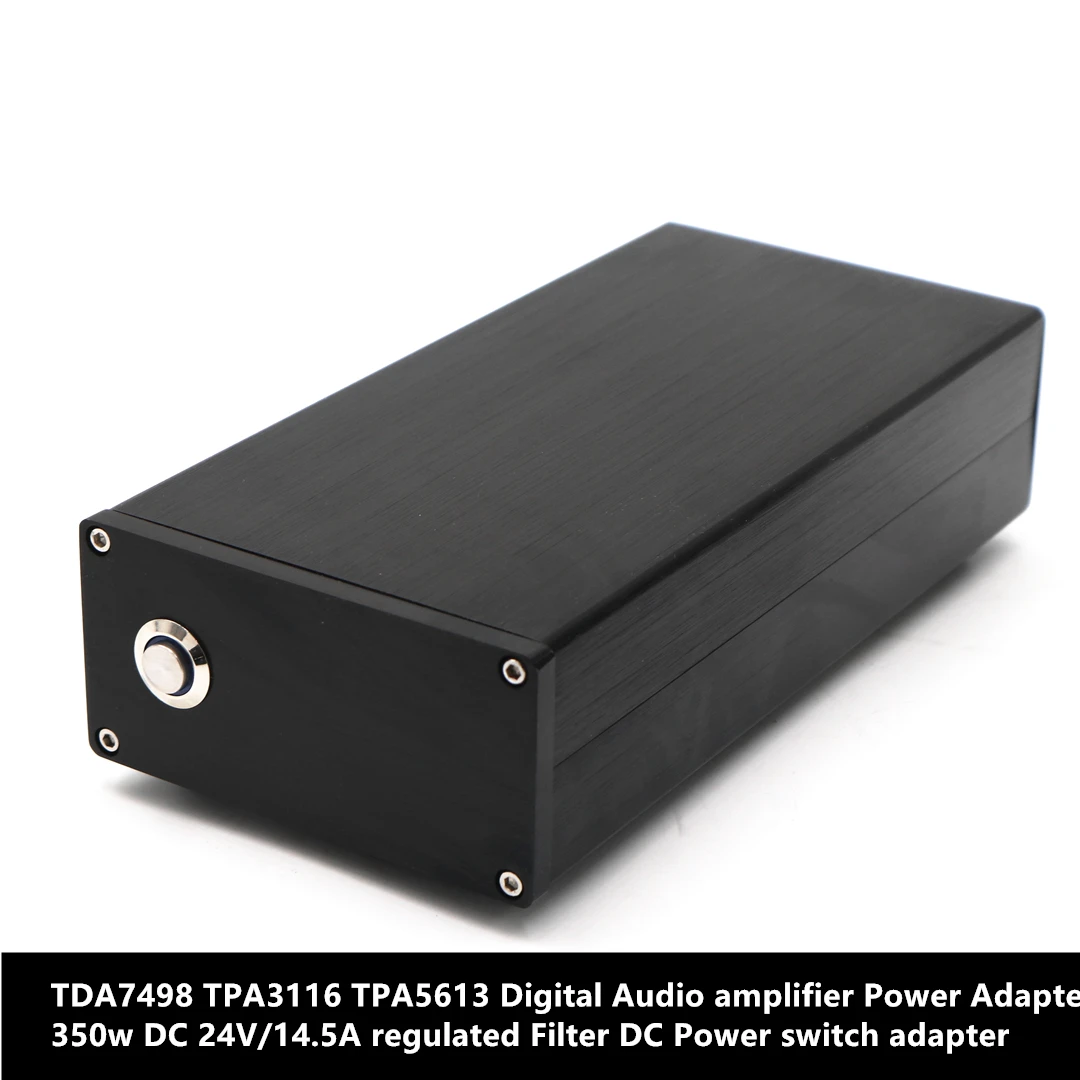 Tda7498 Tpa3116 Tpa5613 цифровой аудио усилитель Мощность DC24v адаптер 350 Вт DC 24 В 14.5A Регулируемый Фильтр выключатель питания постоянного тока адаптер