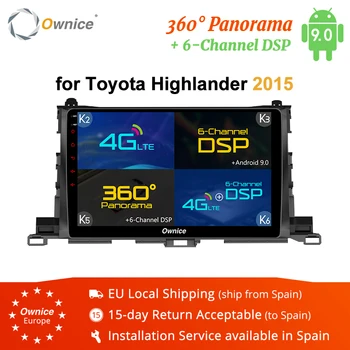 

Ownice K1 K2 K3 K5 K6 2DIN Android 9.0 Eight Core car radio player gps navi for TOYOTA HIGHLANDER 2015 360 Panorama DSP 4G LTE