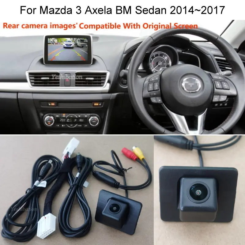 Автомобильная камера заднего вида для Mazda 3 Axela Mazda3 Sedan BM BN 2014 ~ 2018-HD комплекты RCA и