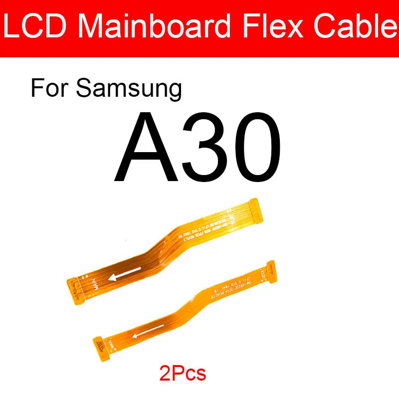 

Main Motherboard Flex Cable For Samsung Galaxy A30 SM-A305F Main Board MainBoard LCD Flex Ribbon Cable Replacement Repair Parts