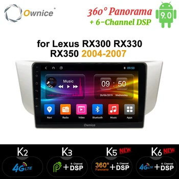 

Ownice K3 K5 K6 Android 9.0 8Core Car Radio For Toyota Harrier for Lexus RX300 RX330 RX350 RX400H 4G LTE DSP Car dvd GPS Navi